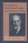 Image for Eli Heckscher, international trade, and economic history