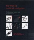 Image for Bio-inspired artificial intelligence  : theories, methods, and technologies