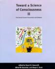 Image for Toward a science of consciousness2: The second Tucson discussions and debates
