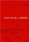 Image for Essays on Art and Language