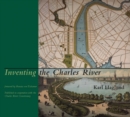 Image for Inventing the Charles River