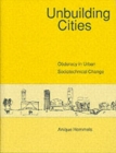 Image for Unbuilding Cities
