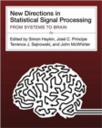 Image for New directions in statistical signal processing  : from systems to brain