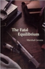Image for The Fatal Equilibrium