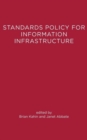 Image for Standards Policy for Information Infrastructure