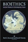 Image for Bioethics : Ancient Themes in Contemporary Issues