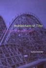 Image for Architectures of time  : toward a theory of the event in modernist culture