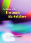 Image for The Future of the Electronic Marketplace
