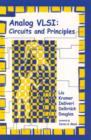 Image for Analog VLSI  : circuits and principles