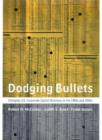 Image for Dodging bullets  : changing U.S. corporate capital structure in the 1980s and 1990s