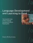 Image for Language development and learning to read  : the scientific study of how language development affects reading skill