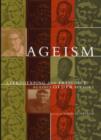 Image for Ageism  : stereotyping and prejudice against older persons
