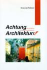 Image for Achtung Architektur!