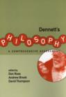 Image for Dennett&#39;s Philosophy : A Comprehensive Assessment