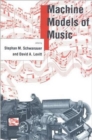 Image for Machine Models of Music