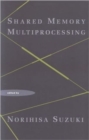 Image for Shared Memory Multiprocessing