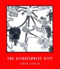 Image for The situationist city