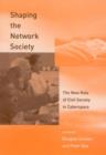 Image for Shaping the Network Society