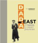 Image for Dada East  : the Romanians of Cabaret Voltaire