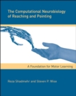 Image for The computational neurobiology of reaching and pointing  : a foundation for motor learning