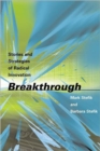 Image for Breakthrough  : stories and strategies of radical innovation