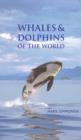 Image for Whales and Dolphins of the World