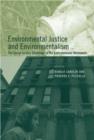 Image for Environmental justice and environmentalism  : the social justice challenge to the environmental movement