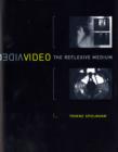 Image for Video  : the reflexive medium