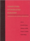 Image for Computer-Integrated Surgery : Technology and Clinical Applications