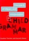 Image for Principle B, VP ellipsis, and interpretation in child grammar : Volume 31