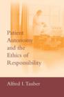 Image for Patient Autonomy and the Ethics of Responsibility