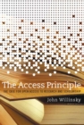 Image for The access principle: the case for open access to research and scholarship