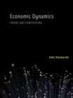 Image for Economic dynamics: theory and computation