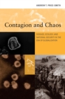 Image for Contagion and chaos: disease, ecology, and national security in the era of globalization