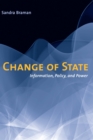 Image for Change of State - Information, Policy, and Power