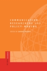 Image for Communication Researchers and Policy-making