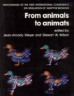 Image for From animals to animats: proceedings of the First International Conference on Simulation of Adaptive Behavior