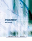 Image for Resource Management in Real-Time Systems and Networks