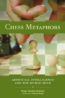 Image for Chess Metaphors - Artificial Intelligence and the Human Mind