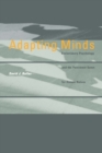 Image for Adapting minds: evolutionary psychology and the persistent quest for human nature
