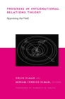 Image for Progress in international relations theory: appraising the field
