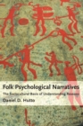Image for Folk psychological narratives: the sociocultural basis of understanding reasons