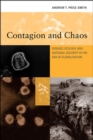 Image for Contagion and Chaos: Disease, Ecology, and National Security in the Era of Globalization