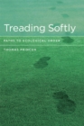 Image for Treading softly: paths to ecological order