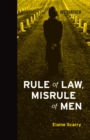 Image for Rule of law, misrule of men