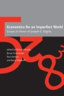 Image for Economics for an imperfect world: essays in honor of Joseph E. Stiglitz