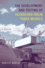 Image for The development and testing of Heckscher-Ohlin trade models: a review