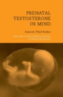 Image for Prenatal Testosterone in Mind: Amniotic Fluid Studies