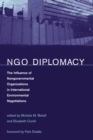 Image for NGO diplomacy: the influence of nongovernmental organizations in international environmental negotiations