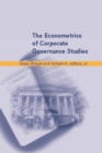 Image for The econometrics of corporate governance studies / Sanjai Bhagat and Richard H. Jefferis, Jr.
